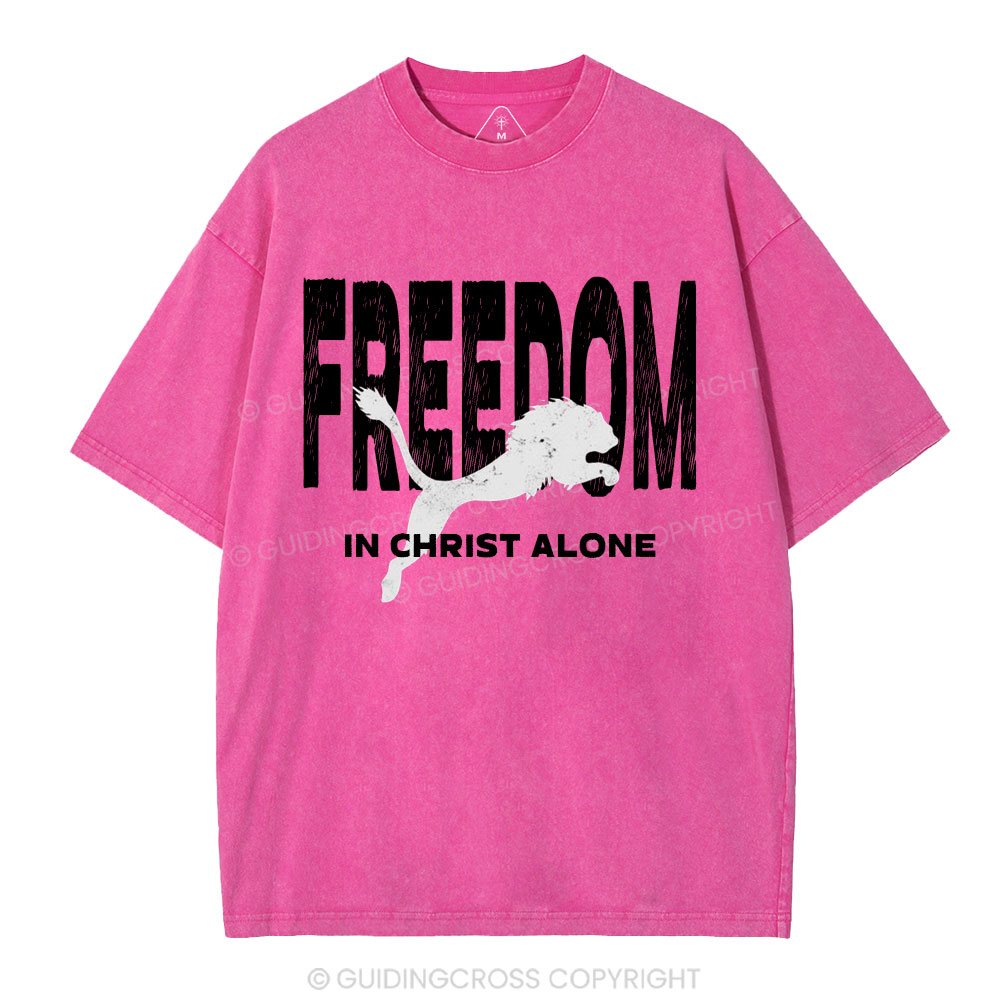 Freedom In Christ Alone  Christian Washed T-Shirt