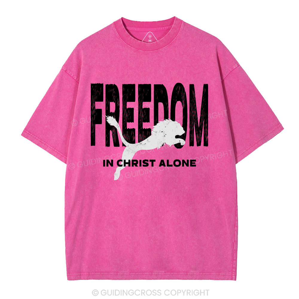 Freedom In Christ Alone  Christian Washed T-Shirt