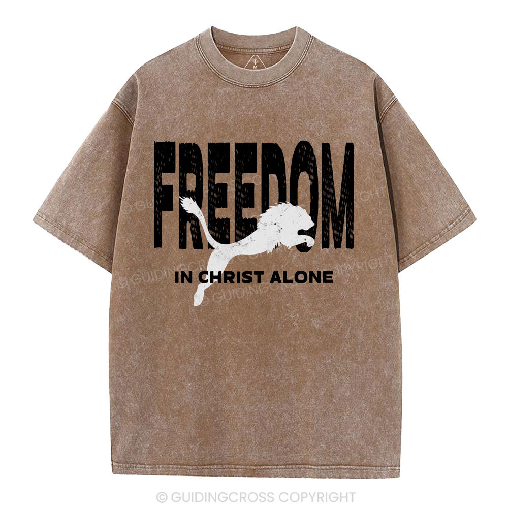 Freedom In Christ Alone  Christian Washed T-Shirt
