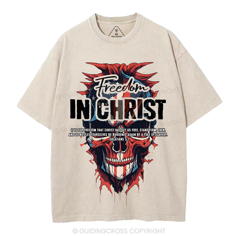 Freedom In Christ Christian Washed T-Shirt