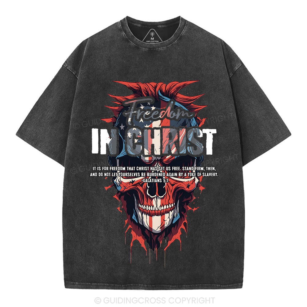 Freedom In Christ Christian Washed T-Shirt