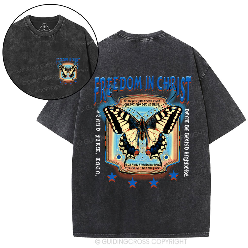 Freedom In Christ Christian Washed T-Shirt