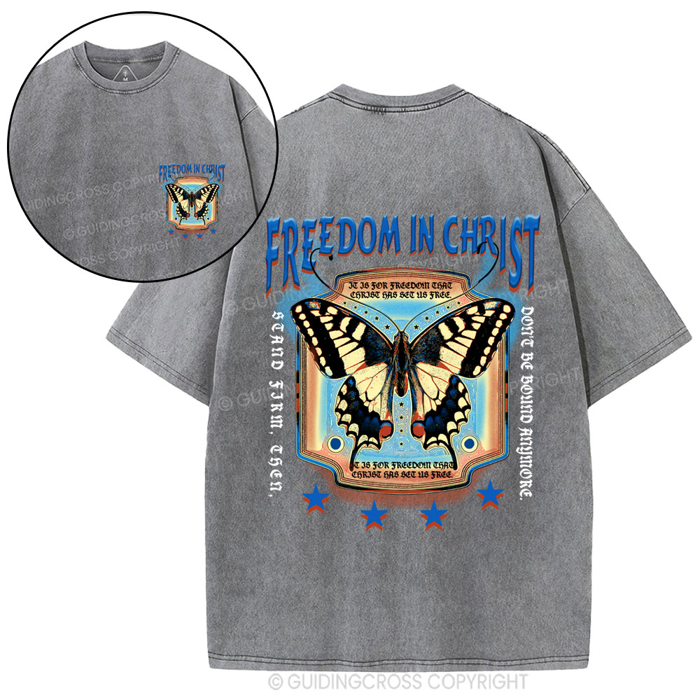 Freedom In Christ Christian Washed T-Shirt
