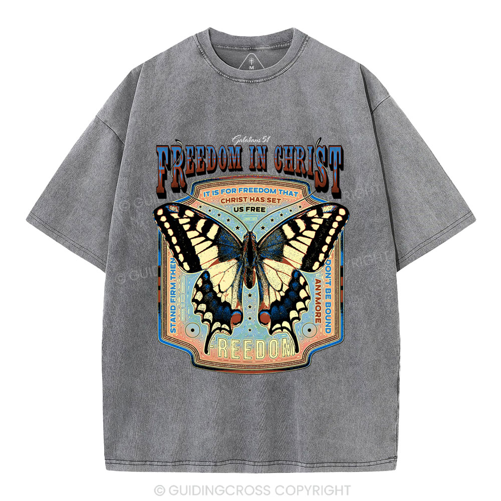 Freedom In Christ Christian Washed T-Shirt
