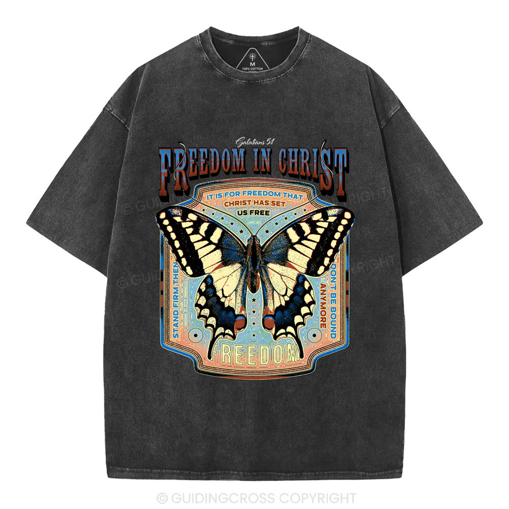 Freedom In Christ Christian Washed T-Shirt
