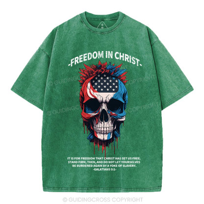 Freedom In Christ Independence Day Christian Washed T-Shirt