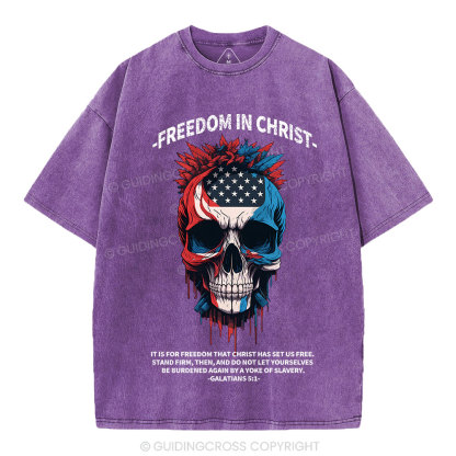 Freedom In Christ Independence Day Christian Washed T-Shirt