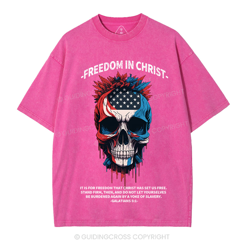 Freedom In Christ Independence Day Christian Washed T-Shirt