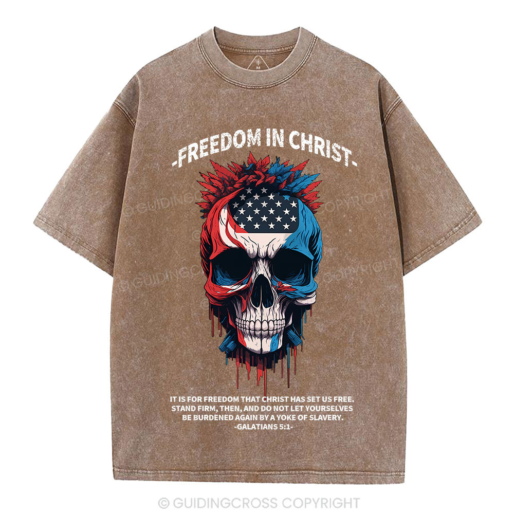 Freedom In Christ Independence Day Christian Washed T-Shirt