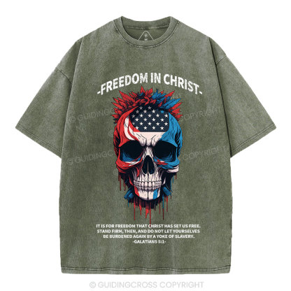 Freedom In Christ Independence Day Christian Washed T-Shirt