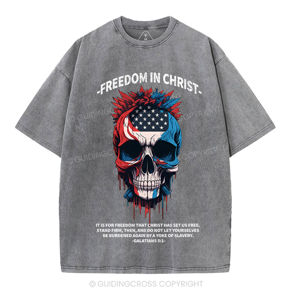Freedom In Christ Independence Day Christian Washed T-Shirt