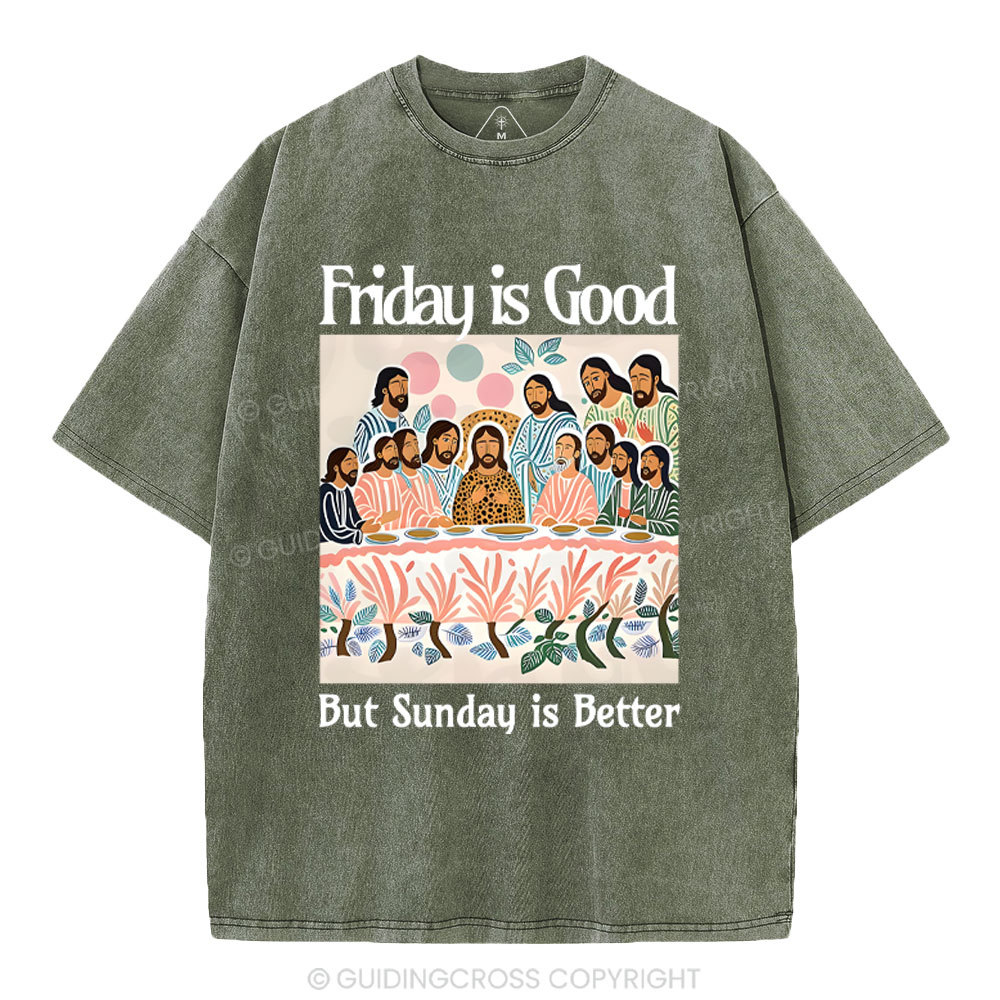 Friday Is Good Christian Washed T-Shirt