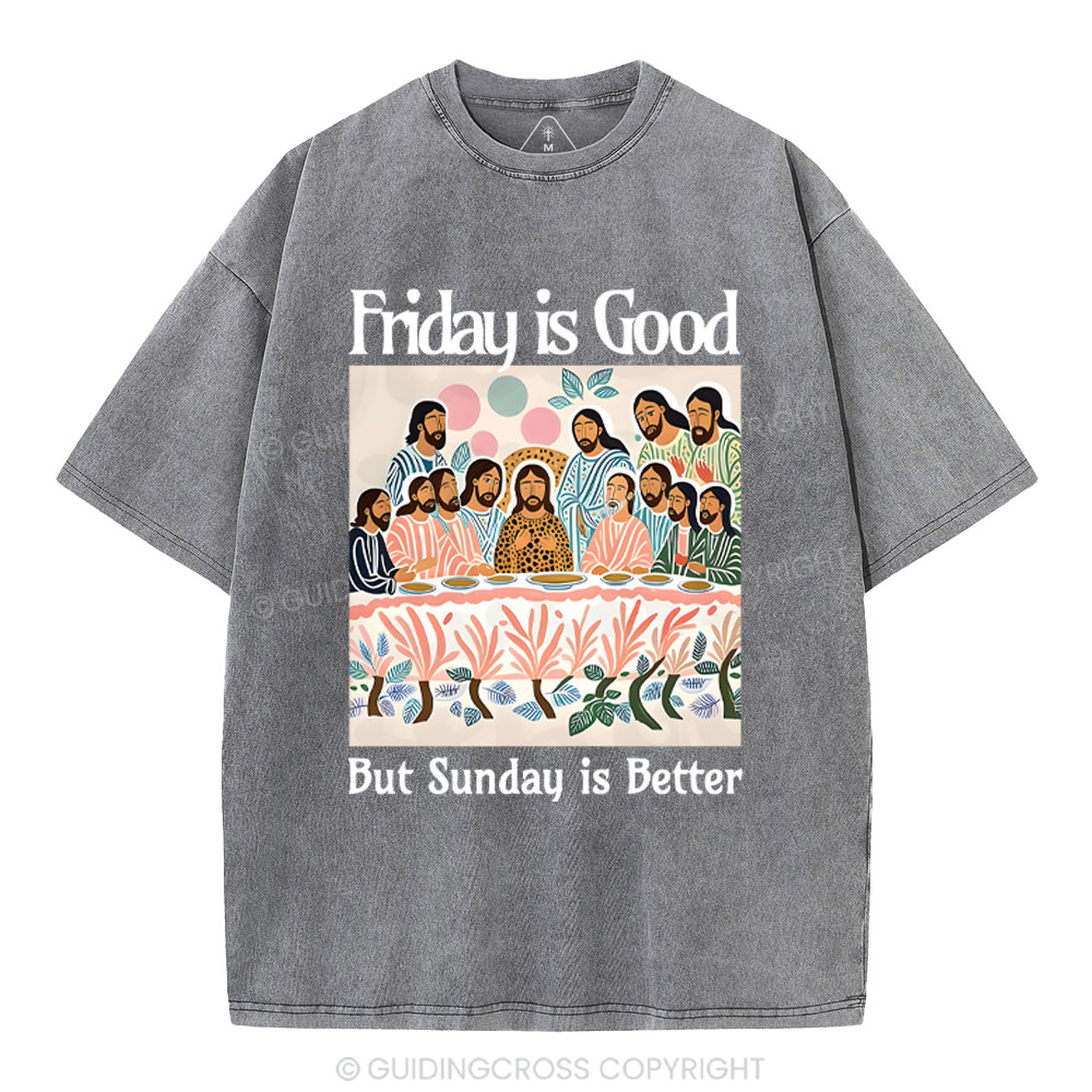 Friday Is Good Christian Washed T-Shirt