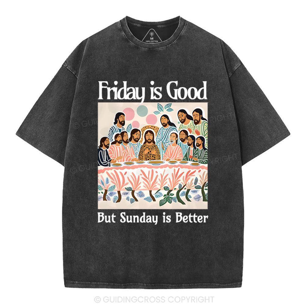 Friday Is Good Christian Washed T-Shirt