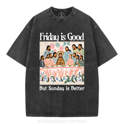 Friday Is Good Christian Washed T-Shirt