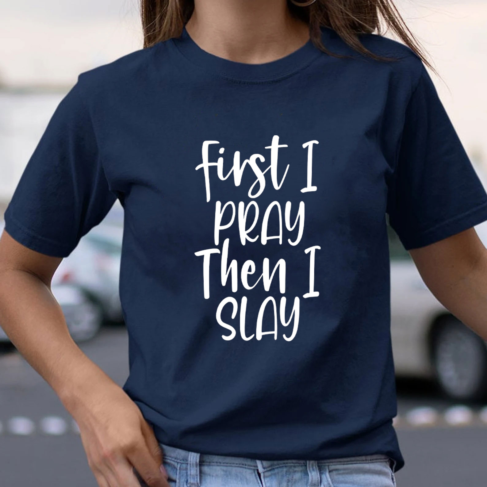 Frist I Pray Then I Slay Christian T-Shirt