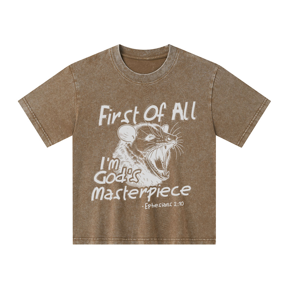Frist Of All I Am God's Masterpieces Christian Kid Washed T-Shirt