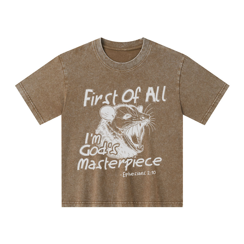 Frist Of All I Am God's Masterpieces Christian Kid Washed T-Shirt
