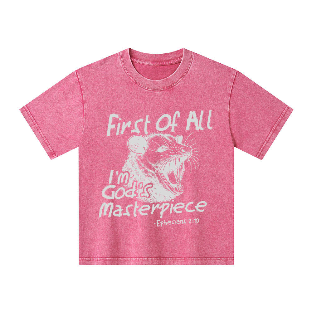 Frist Of All I Am God's Masterpieces Christian Kid Washed T-Shirt