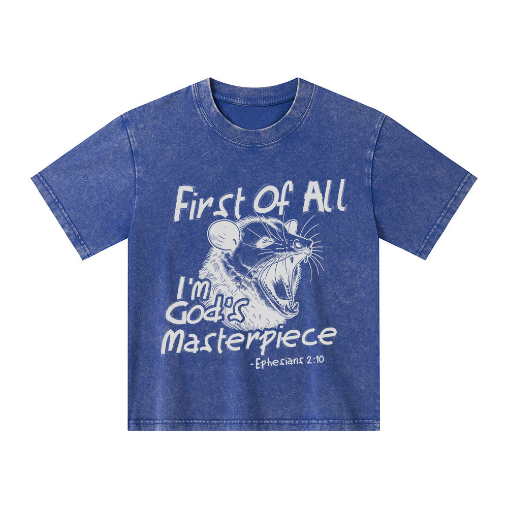 Frist Of All I Am God's Masterpieces Christian Kid Washed T-Shirt