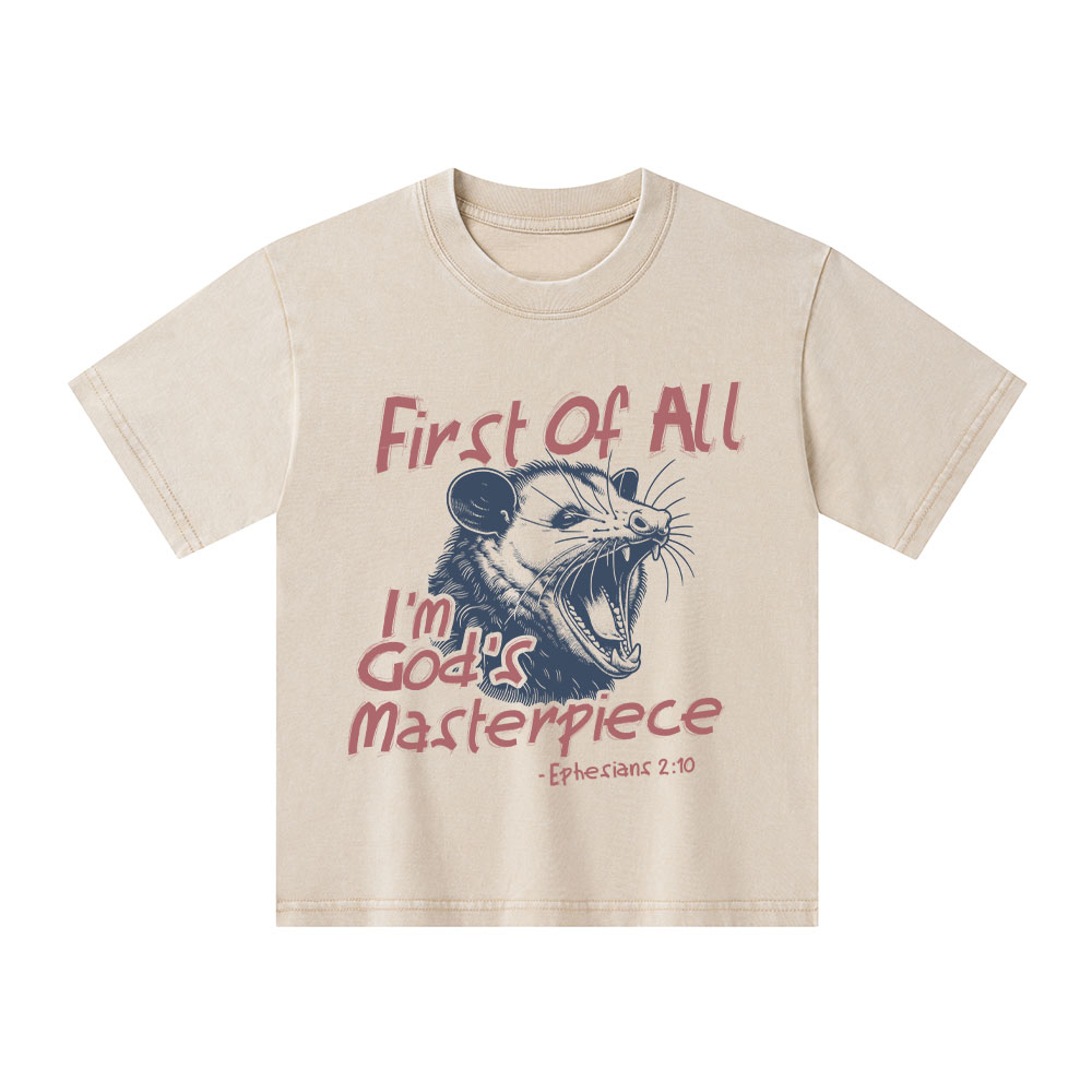 Frist Of All I Am God's Masterpieces Christian Kid Washed T-Shirt