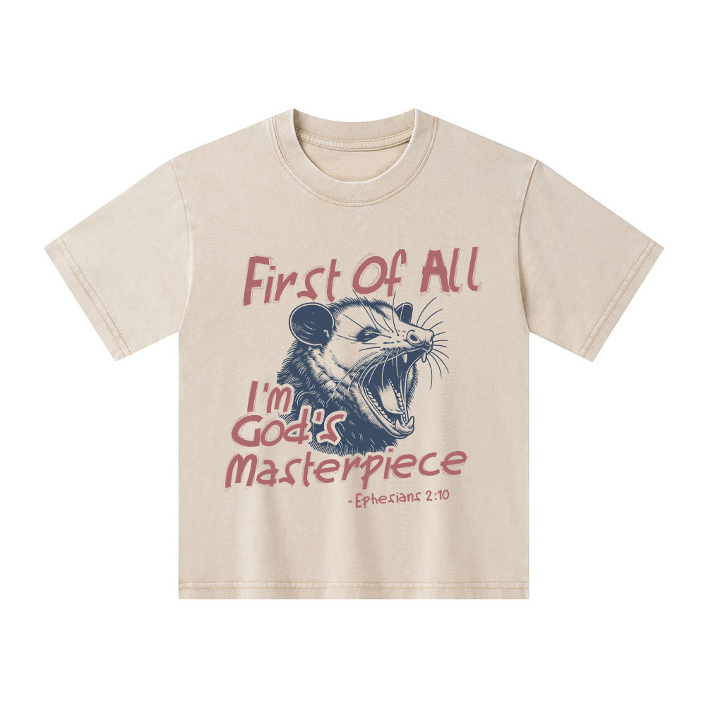 Frist Of All I Am God's Masterpieces Christian Kid Washed T-Shirt