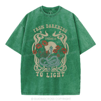 From Darness To Light Christian Washed T-Shirt