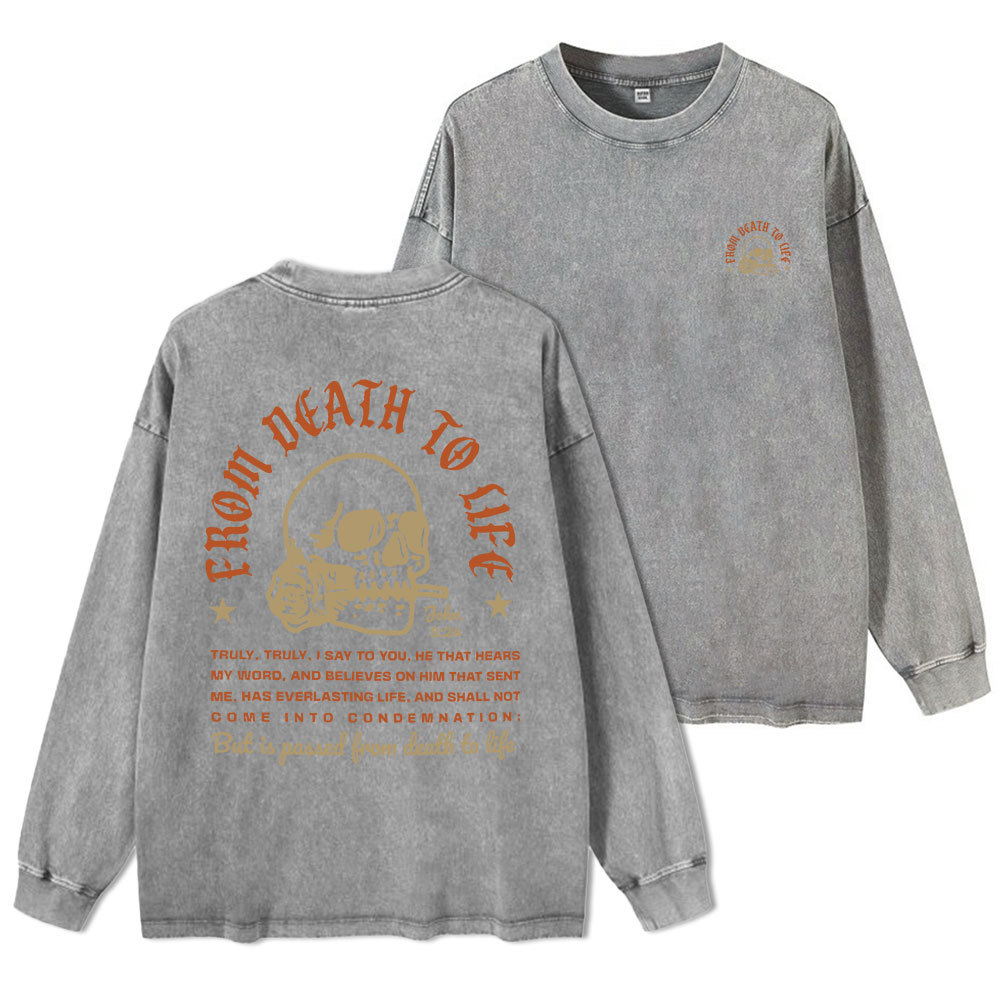 From Death To Life Washed Long Sleeve T-Shirt