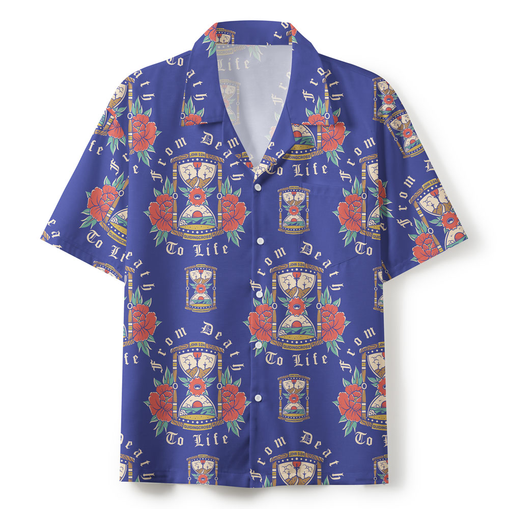 From Death To Life Blue Christian Hawaiian Shirt