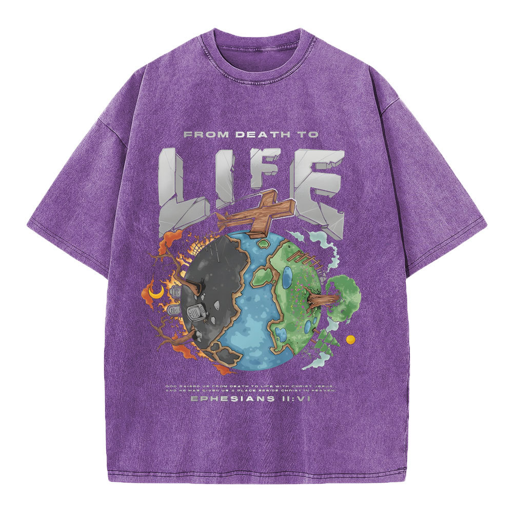 From Death To Life Chirstian Washed T-Shirt