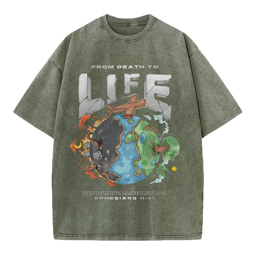 From Death To Life Chirstian Washed T-Shirt