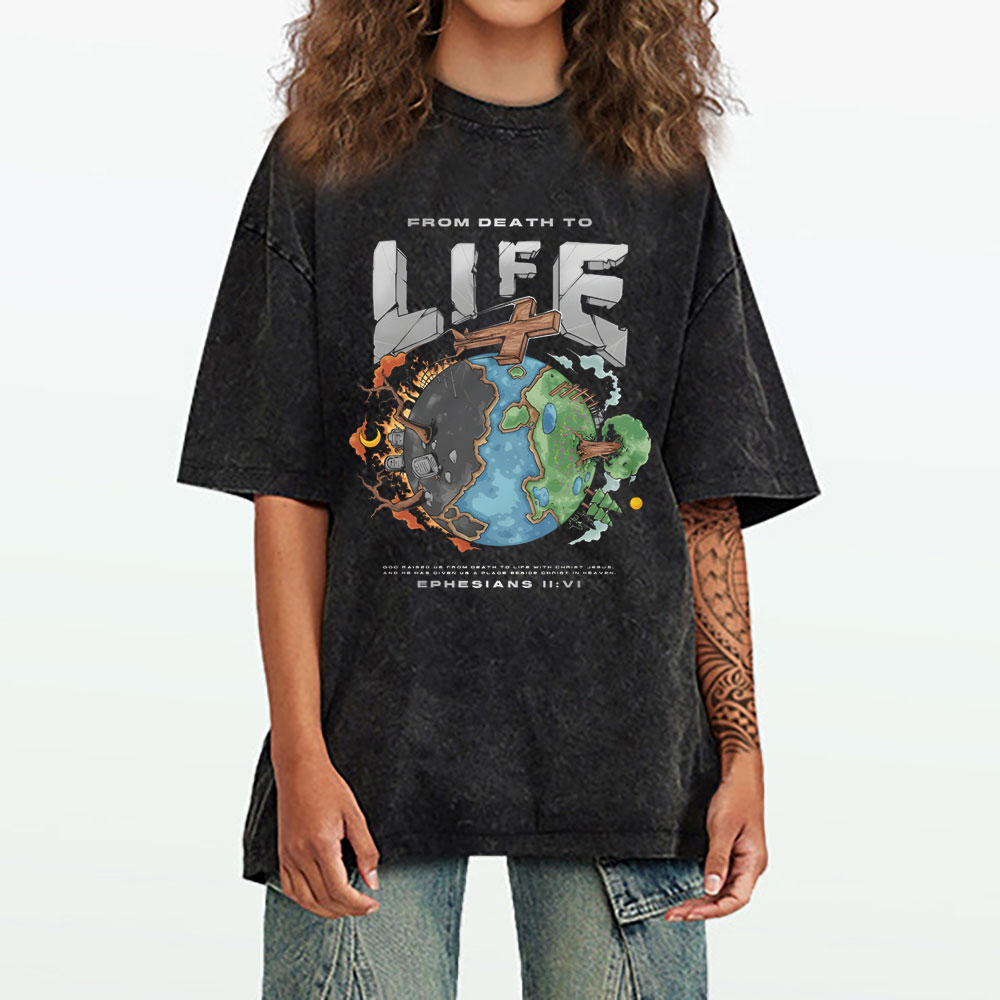 From Death To Life Chirstian Washed T-Shirt