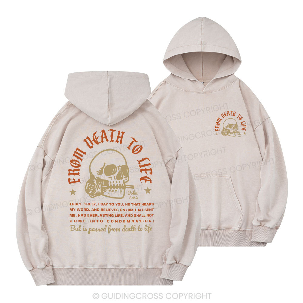 From Death To Life Christian Washed Hoodie