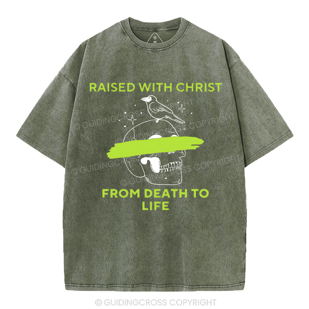 From Death To Life Christian Washed T-Shirt