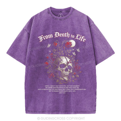 From Death To Life Christian Washed T-Shirt