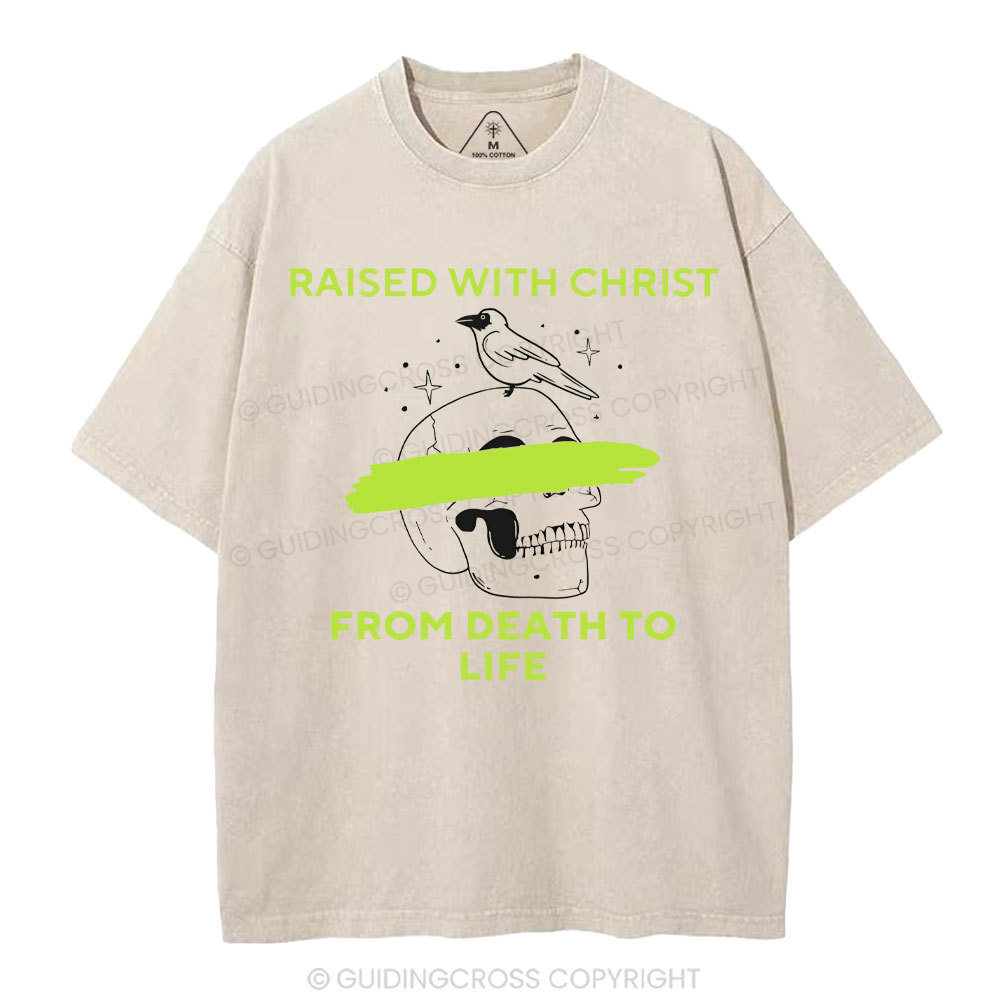 From Death To Life Christian Washed T-Shirt