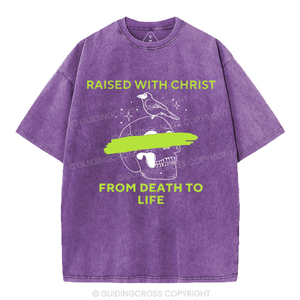 From Death To Life Christian Washed T-Shirt