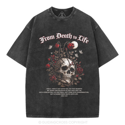 From Death To Life Christian Washed T-Shirt