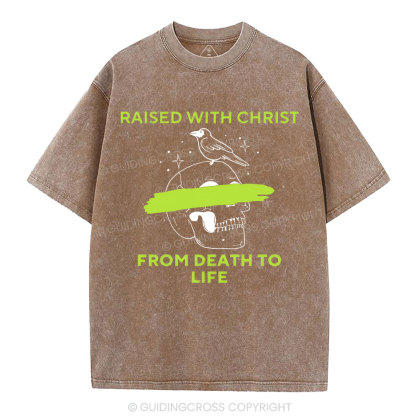 From Death To Life Christian Washed T-Shirt