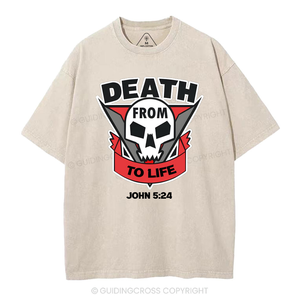 From Death To Life Christian Washed T-Shirt