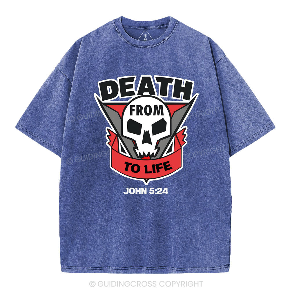 From Death To Life Christian Washed T-Shirt