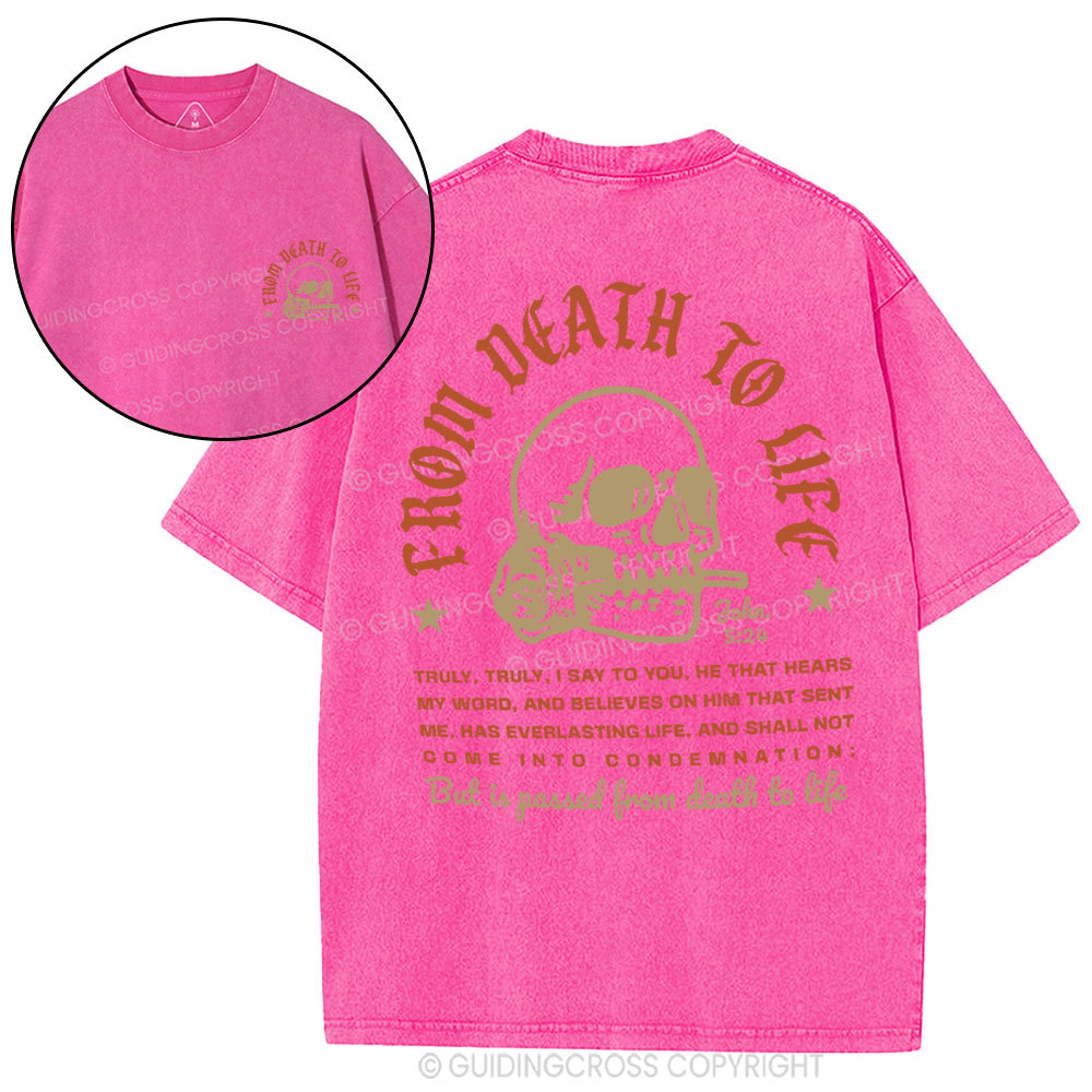 From Death To Life Christian Washed T-Shirt