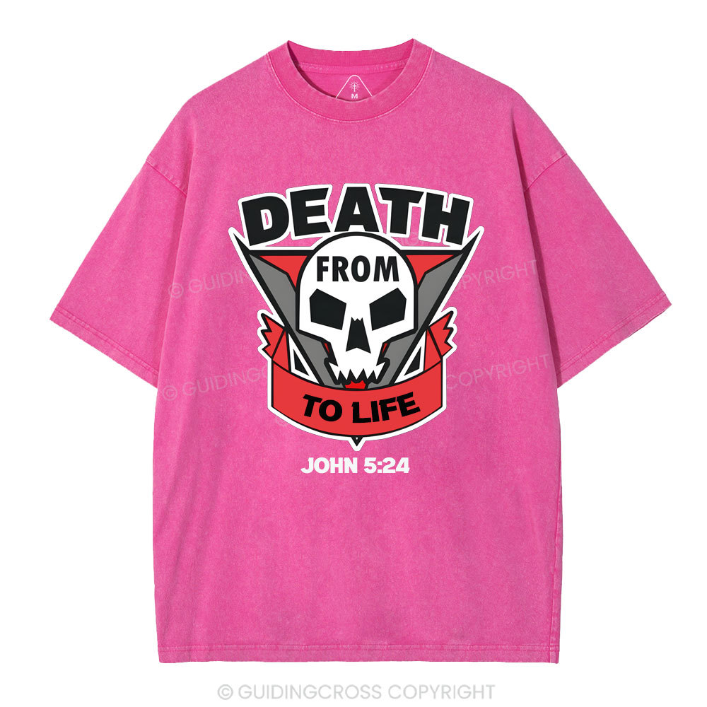 From Death To Life Christian Washed T-Shirt