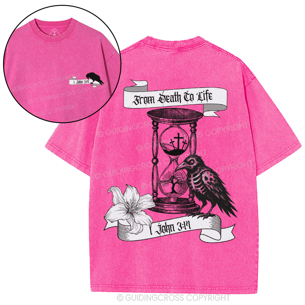 From Death To Life Christian Washed T-Shirt