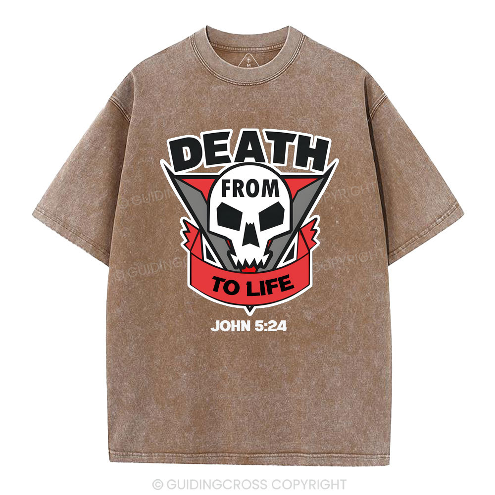 From Death To Life Christian Washed T-Shirt