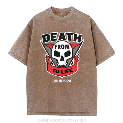 From Death To Life Christian Washed T-Shirt