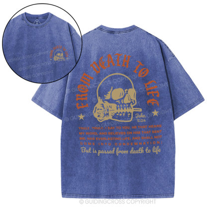 From Death To Life Christian Washed T-Shirt