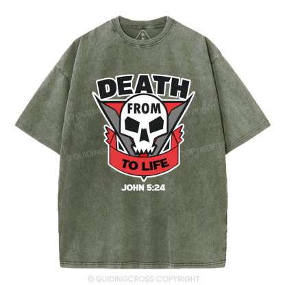 From Death To Life Christian Washed T-Shirt