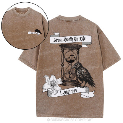 From Death To Life Christian Washed T-Shirt