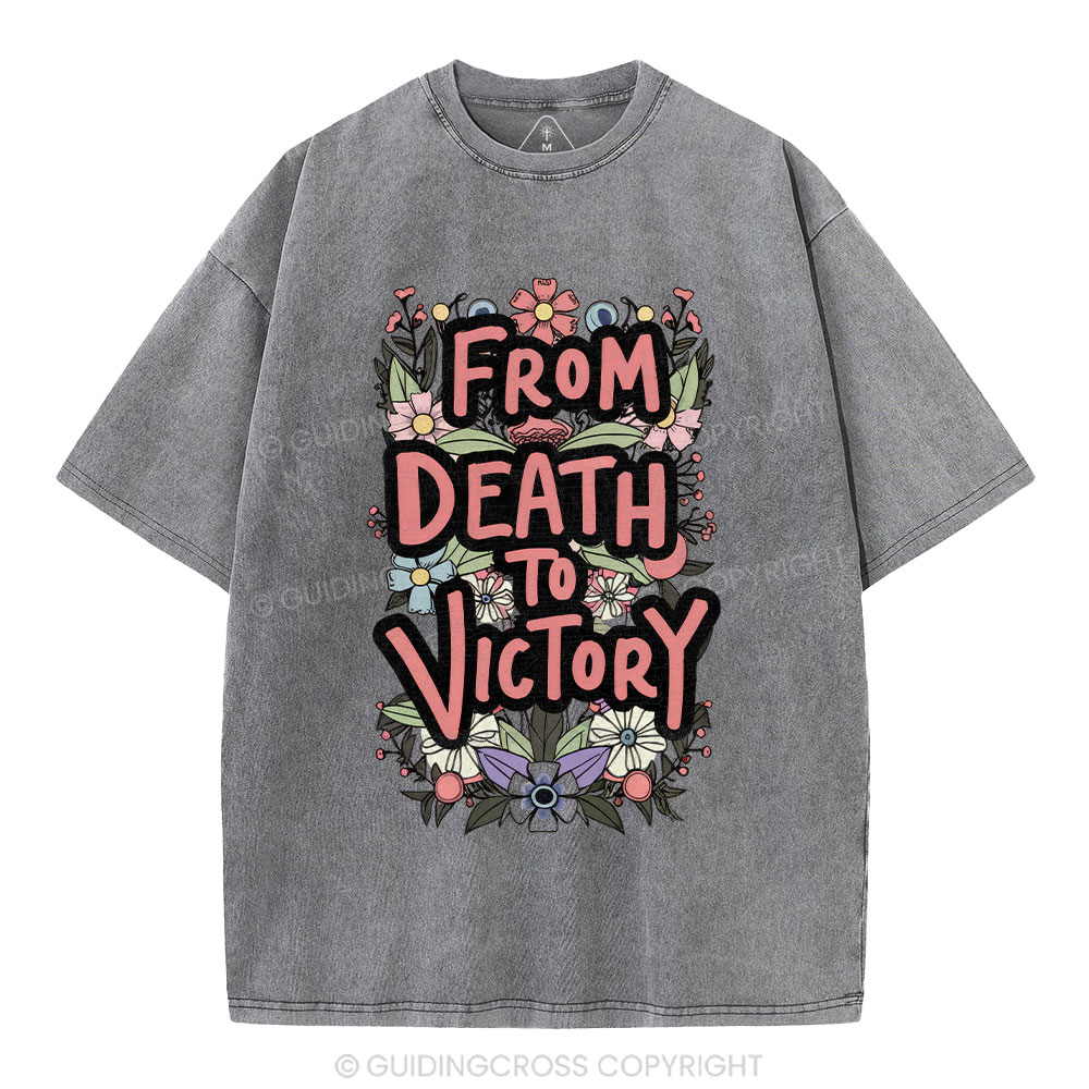 From Death To Victory Christian Washed T-Shirt
